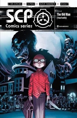 Dr Gears V.Pog SCP Foundation Comic Book The True Family (Old Man) (Taschenbuch)