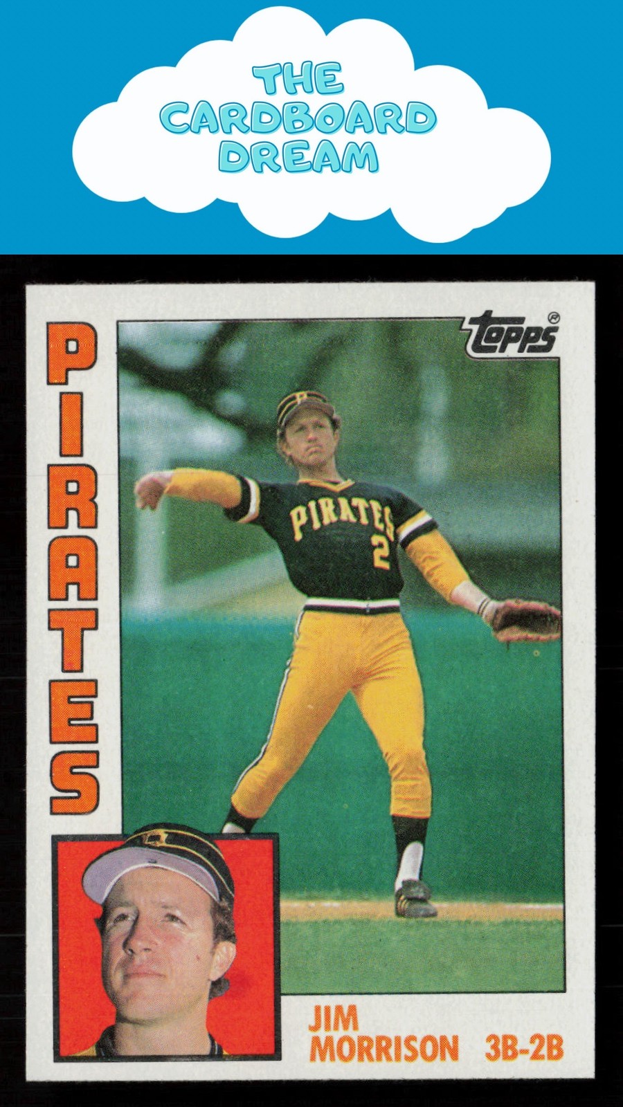 Jim Morrison 1984 Topps #44 Pittsburgh Pirates Baseball Card