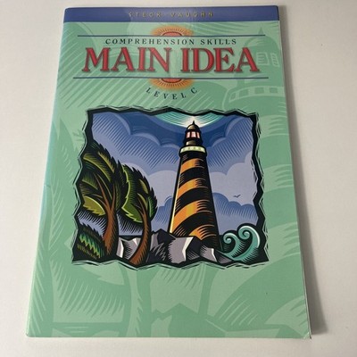 Steck-Vaughn Comprehension Skill Bks.: Comprehension Skills Main Idea Level C :
