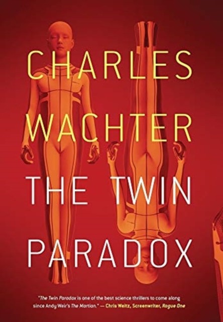 The Twin Paradox by Charles Wachter (Hardback Book)