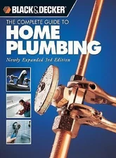 The Complete Guide to Home Plumbing by Creative Publishing International Editors