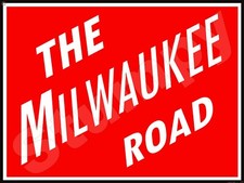 The Milwaukee Road Metal Sign 9" x 12" or 12" x 16"