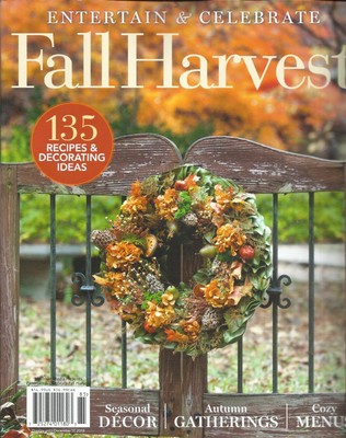 Entertain And Celebrate Fall Harvest 135 Recipes Decorating