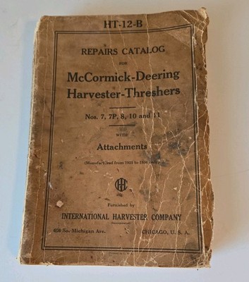 1936 HT-12-B McCormick Deering Harvester Thresher 7 7P 8 10 11 Parts Manual