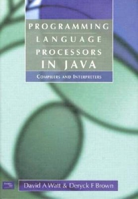 Programming Language Processors in Java: Compilers and Interpreters - GOOD