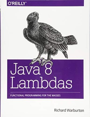 Java 8 Lambdas,Richard Warburton