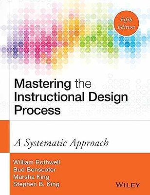 Mastering the Instructional Design - Hardcover, by Rothwell William J.; - Good