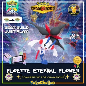 ✨ FLOETTE ETERNAL FLOWER FLOR ETERNA - HOME FAST ✨ Pokemon champions  🏆