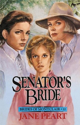 Senator's Bride by Jane Peart - 9780310671510