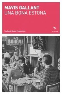 Una bona estona (La intrusa, Band 29) von Gallant, Mavis | Buch | Zustand gut