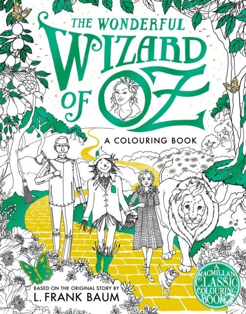 The Wonderful Wizard of Oz Colouring Book by Macmillan Paperback