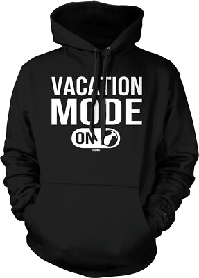 Vacation Mode On - Beach Paradise Tourist Relaxation Unisex Hoodie