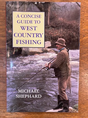 A Concise Guide to West Country Fishing Michael Shephard book england Britain