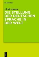 Die Stellung Der Deutschen Sprache In Der Welt Ulrich Ammon