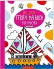 Das lustige Ferien-Malbuch für Mädchen (2016, Buch)