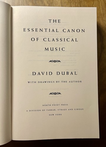 The Essential Canon of Classical Music David Dubal Book 2001 North Point Press - Picture 7 of 24