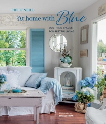 AT HOME WITH BLUE by O'NEILL, FIFI Hardback Self Help Business