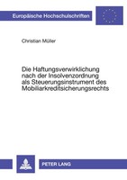 Die Haftungsverwirklichung Nach Der Insolvenzordnung Als Steuerungsinstrument...