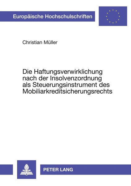 Die Haftungsverwirklichung Nach Der Insolvenzordnung Als Steuerungsinstrument...-image