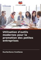 Utilisation D'outils Modernes Pour La Promotion Des Petites Entreprises Svetlana