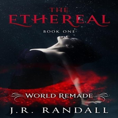The Ethereal World Remade J.R. Randall Paperback Amazon Digital S