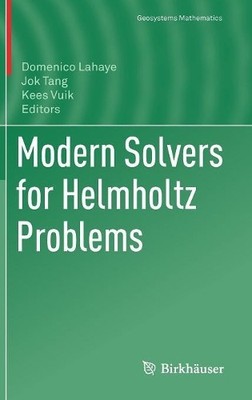 Modern Solvers for Helmholtz Problems - 9783319288314