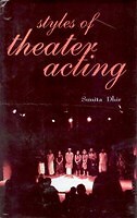 Styles Of Theater Acting [Hardcover] By Dhir Sunita