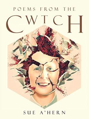 Poems from the Cwtch                                                           