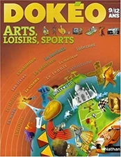 Arts, loisirs, sports : 9/12 Ans Collectif