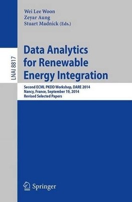Data Analytics for Renewable Energy Integration - 9783319132891