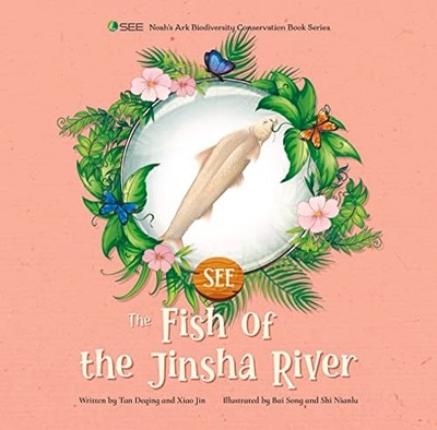 Fish of the Jinsha River - Hardcover NEW Jin Xiao; Deqin 2023