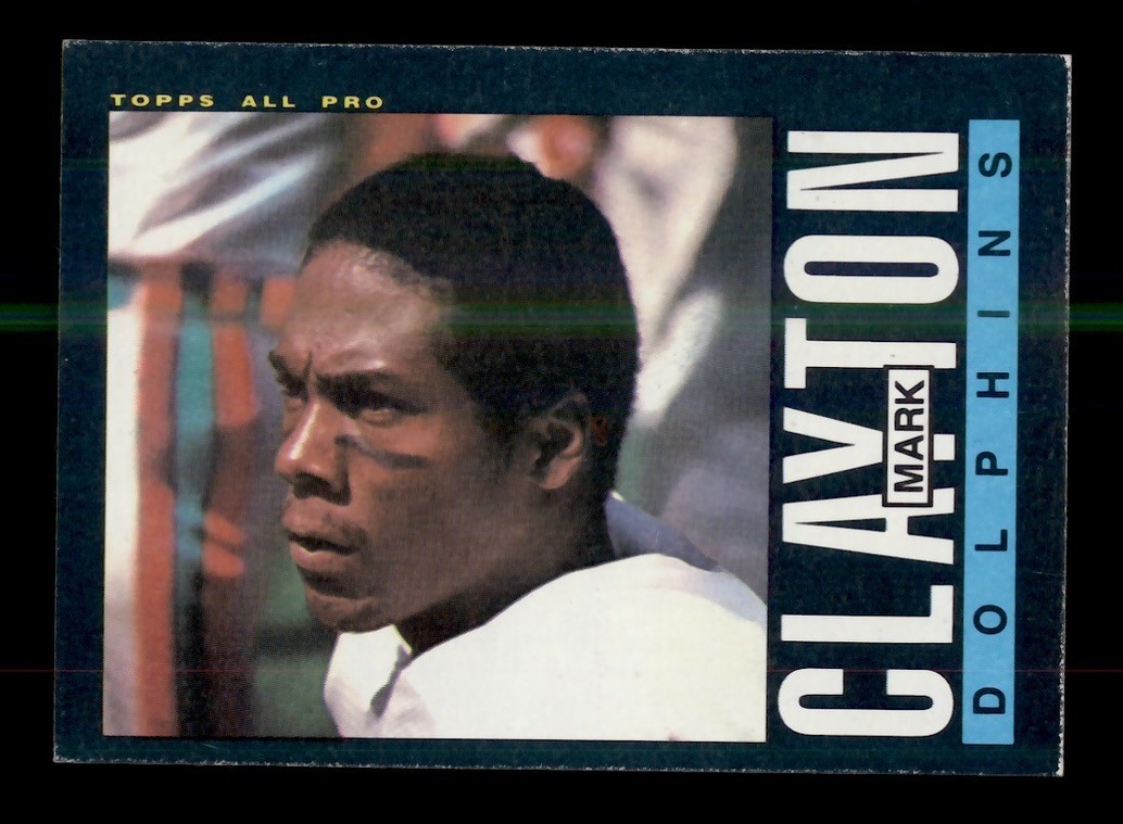 1985 TOPPS FOOTBALL #308 MARK CLAYTON ROOKIE RC MIAMI DOLPHINS