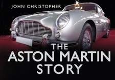 The Aston Martin Story Hardcover John Christopher