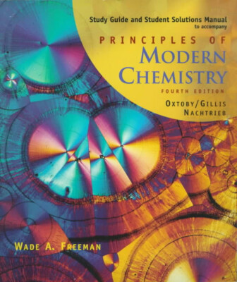 Principles of Modern Chemistry (Study Guide and Solutions Manual) 4th Edition by