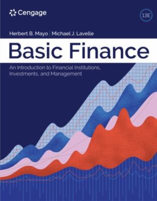 Basic Finance: An Introduction to Financial Institutions, Investments, and Mana