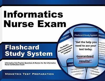 Informatics Nurse Exam Flashcard Study System: Informatics Test Practice Questio