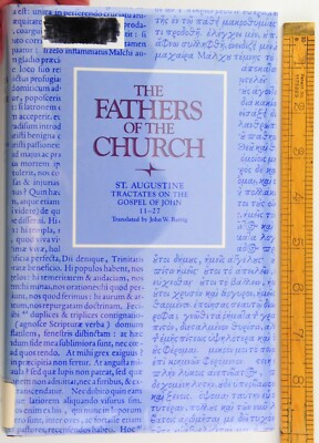 The Fathers of the Church Ser. Vol 79: Tractates on the Gospel of John, 1988
