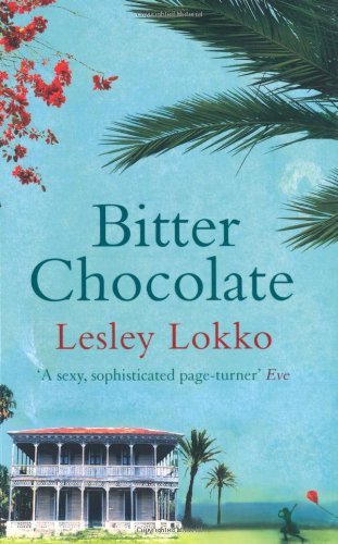 Bitter Chocolate By Lesley Lokko. 9780752879284