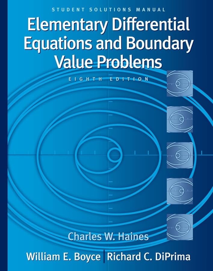 Student Solutions Manual to accompany Boyce Elementary Differential Equation...