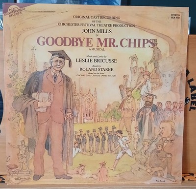 Original Cast John Mills Leslie Bricusse  Goodbye Mr. Chips (A Musical) vinyl LP