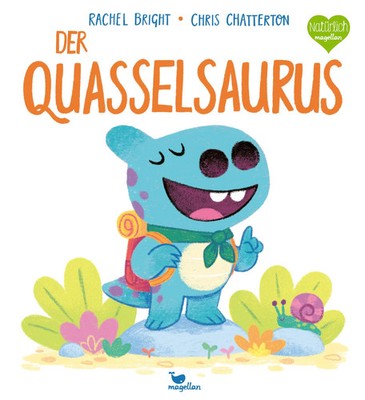 Der Quasselsaurus Rachel Bright Buch 32 S. Deutsch 2025 Magellan GmbH