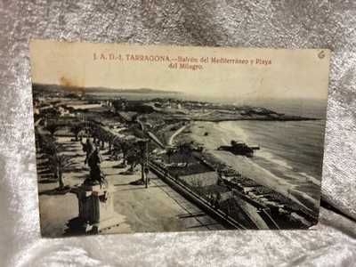Tarragona, Balcon del Mediterraneo y Playa del Milagro
