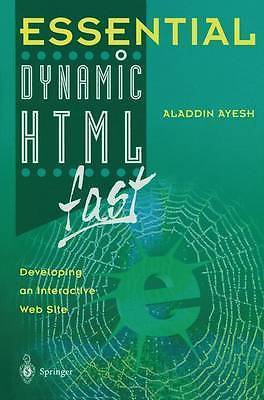 Essential Dynamic HTML fast (Essential Series) by Ayesh, Aladdin