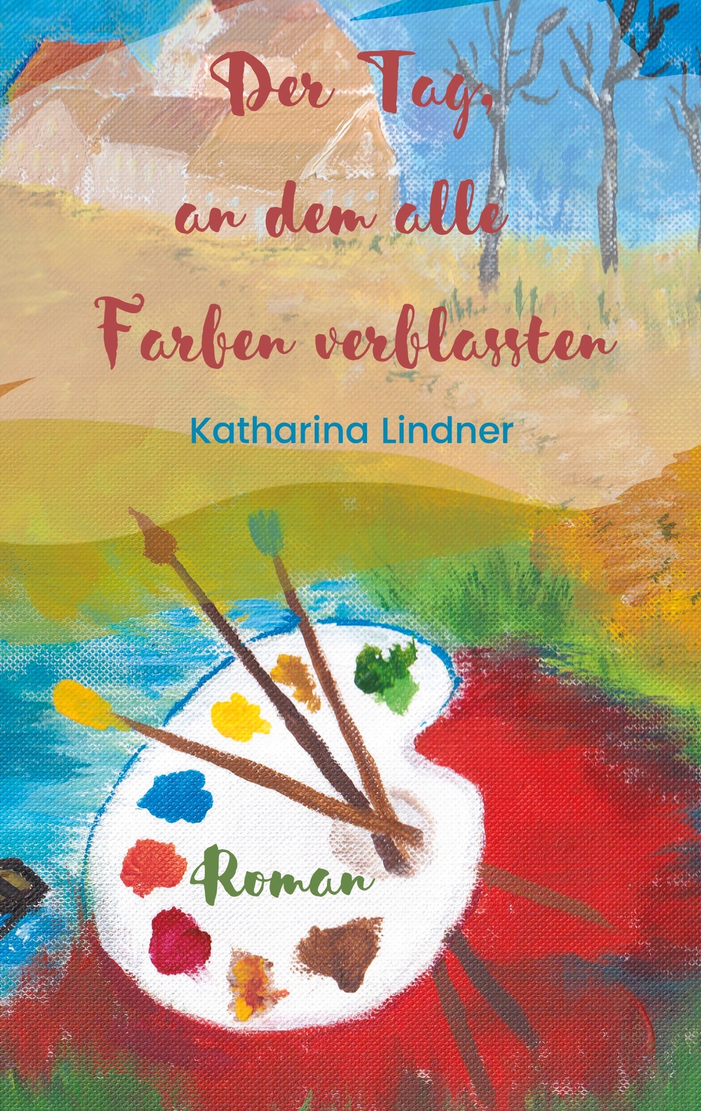 Der Tag, An Dem Alle Farben Verblassten (buch)