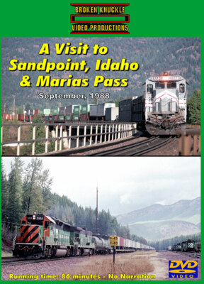A Visit to Sandpoint Idaho and Marias Pass DVD Burlington Northern MRL Essex