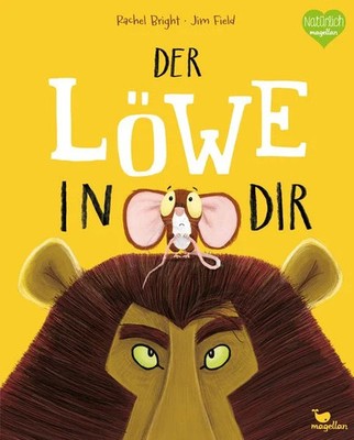 Der Löwe in dir Ein Bilderbuch für Kinder ab 3 Jahren über Gefühle wie Mut un...