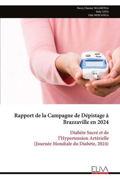 Rapport De La Campagne De DéPistage à Brazzaville En 2024 Devry Chester Ngamfina-image