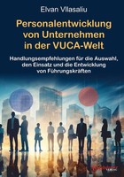Personalentwicklung Von Unternehmen In Der Vuca-Welt (Volatility, Uncertain ...