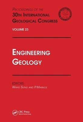 Engineering Geology : Proceedings of the 30th International Geological Congre...