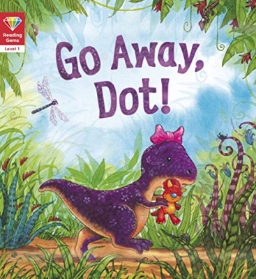Reading Gems: Go Away, Dot! (Level 1) (Reading Gems) - Paperback / softback NEW